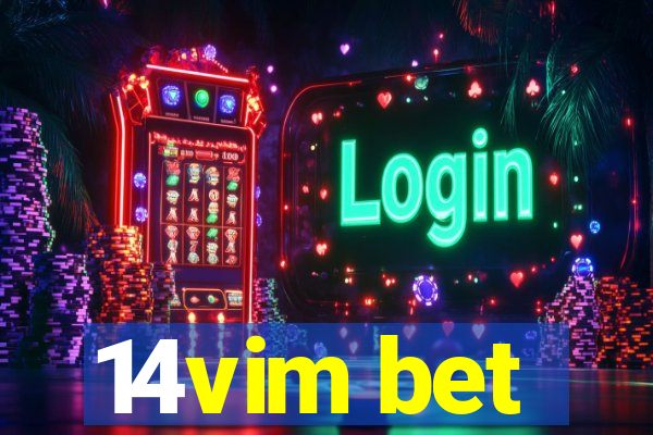 14vim bet